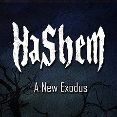 Hashem : A New Exodus